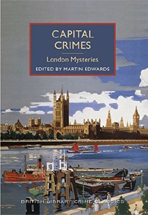 [Capital Crimes 01] • London Mysteries